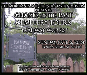 Ghosts of the Past Cemetery Tour - Rahway Works